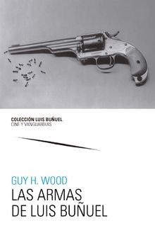 Las armas de Luis Buuel