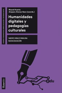 Humanidades digitales y pedagogas culturales