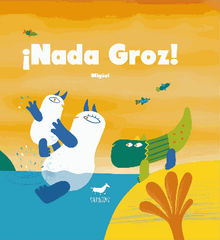 ¡Nada Groz!