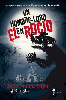 Un hombre-lobo en El Roco