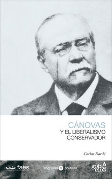 Antonio Cnovas y el liberalismo conservador