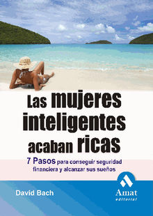 Las mujeres inteligentes acaban ricas. Ebook