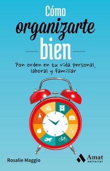 Cmo organizarte bien. Ebook