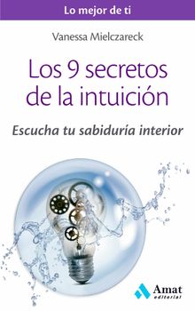 Los 9 secretos de la intuicin. Ebook