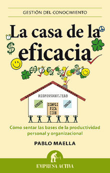 La casa de la eficacia 