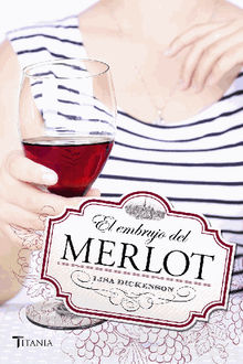 El embrujo del Merlot