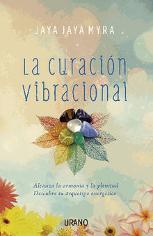 La curacin vibracional