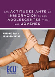 Las actitudes ante la inmigracin en los adolescentes y en los jvenes