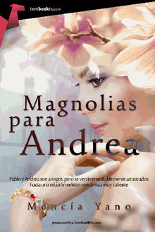 Magnolias para Andrea