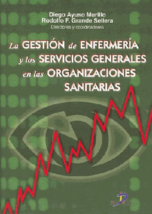 La gestin de enfermera y los servicios generales en las organizaciones sanitarias