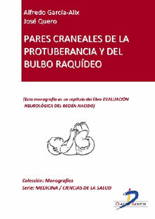 Pares craneales de la protuberancia y del bulbo raqudeo