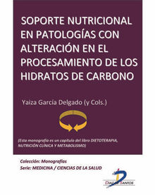 Soporte nutricional en patologas con alteracin en el procesamiento de hidratos de carbono