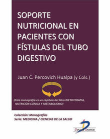 Soporte nutricional en pacientes con fistulas del tubo digestivo