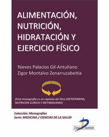 Alimentacin, nutricin, hidratacin y ejercicio fsico