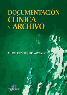 Documentacin clnica y archivo