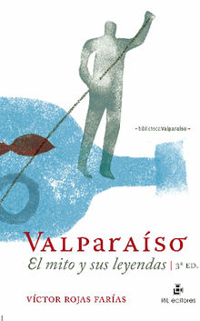 Valparaso: el mito y sus leyendas