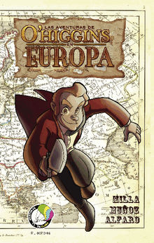 Las aventuras de O'Higgins en Europa