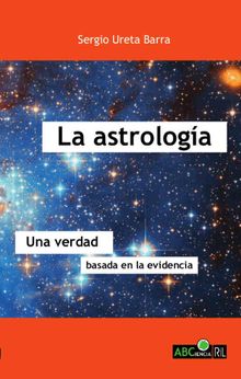 La astrologa: una verdad basada en la evidencia