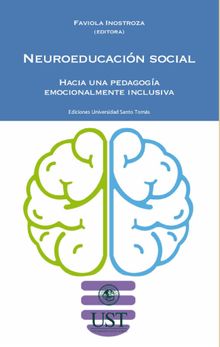 Neuroeducacin social: hacia una pedagoga emocionalmente inclusiva