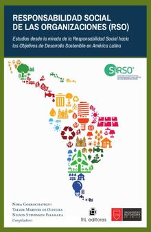 Responsabilidad Social de las Organizaciones (RSO): estudios desde la mirada de la Responsabilidad Social hacia los Objetivos de Desarrollo Sostenible en Amrica Latina