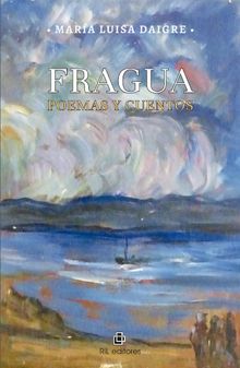 Fragua. Poemas y cuentos