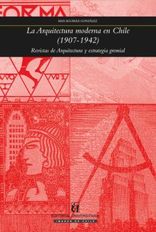 La arquitectura moderna en Chile (1907-1942)