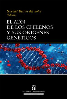 El ADN de los chilenos y sus orgenes genticos