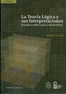 La teora lgica y sus interpretaciones