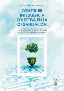 Construir inteligencia colectiva en la organizacin