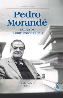 Pedro Morand. Escritos sobre universidad 