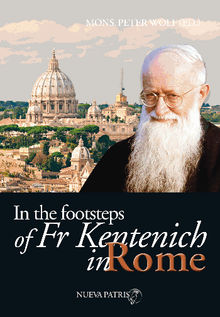 In the Footsteps of Fr Kentenich in Roma