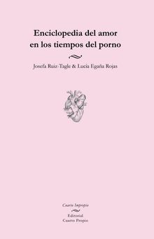 Enciclopedia del amor en los tiempos del porno