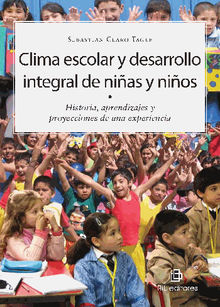 Clima escolar y desarrollo integral de nias y nios