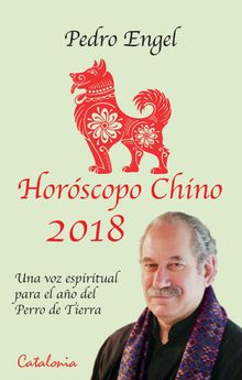 Horscopo chino 2018. Una voz espiritual para el ao del Perro de Tierra