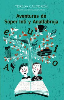 Aventuras de Sper Inti y Analfabruja