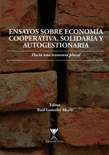 Ensayos sobre economa cooperativa, solidaria y autogestionaria