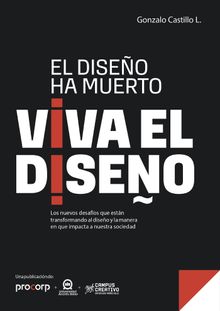 El diseo ha muerto, viva el diseo