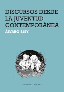 Discursos desde la juventud contempornea