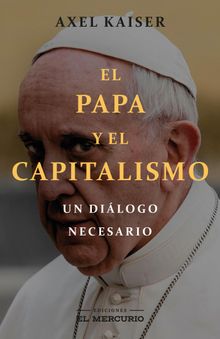 El Papa y el capitalismo