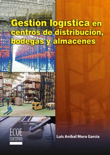 Gestin logstica en centros de distribucin, bodegas y almacenes