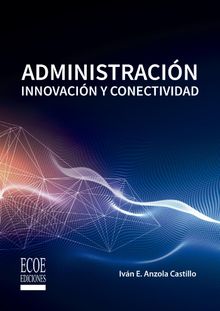 Administracin. Innovacin y conectividad