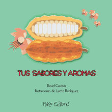 Aromas y Sabores del Trpico