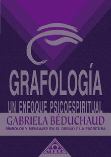 Grafologa un enfoque Psicoespiritual EBOOK