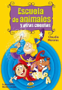 Escuela de animales y otros cuentos