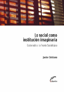 Lo social como institucin imaginaria