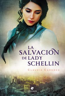 La salvacin de lady Schellin