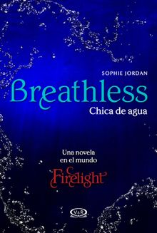 Breathless - Chica de agua 