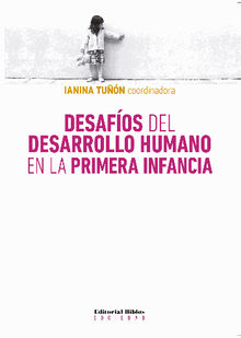 Desafos del desarrollo humano en la primera infancia