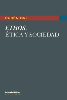 Ethos,tica y sociedad