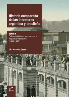 Historia comparada de las literaturas argentina y brasilea